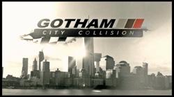 Gotham City Collision East