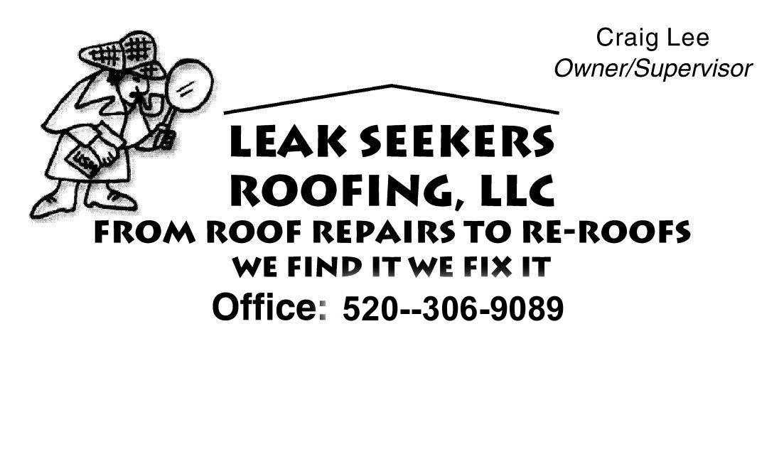 Leak Seekers Roofing & Maintenance 17036 S Mann Ave, Sahuarita Arizona 85629