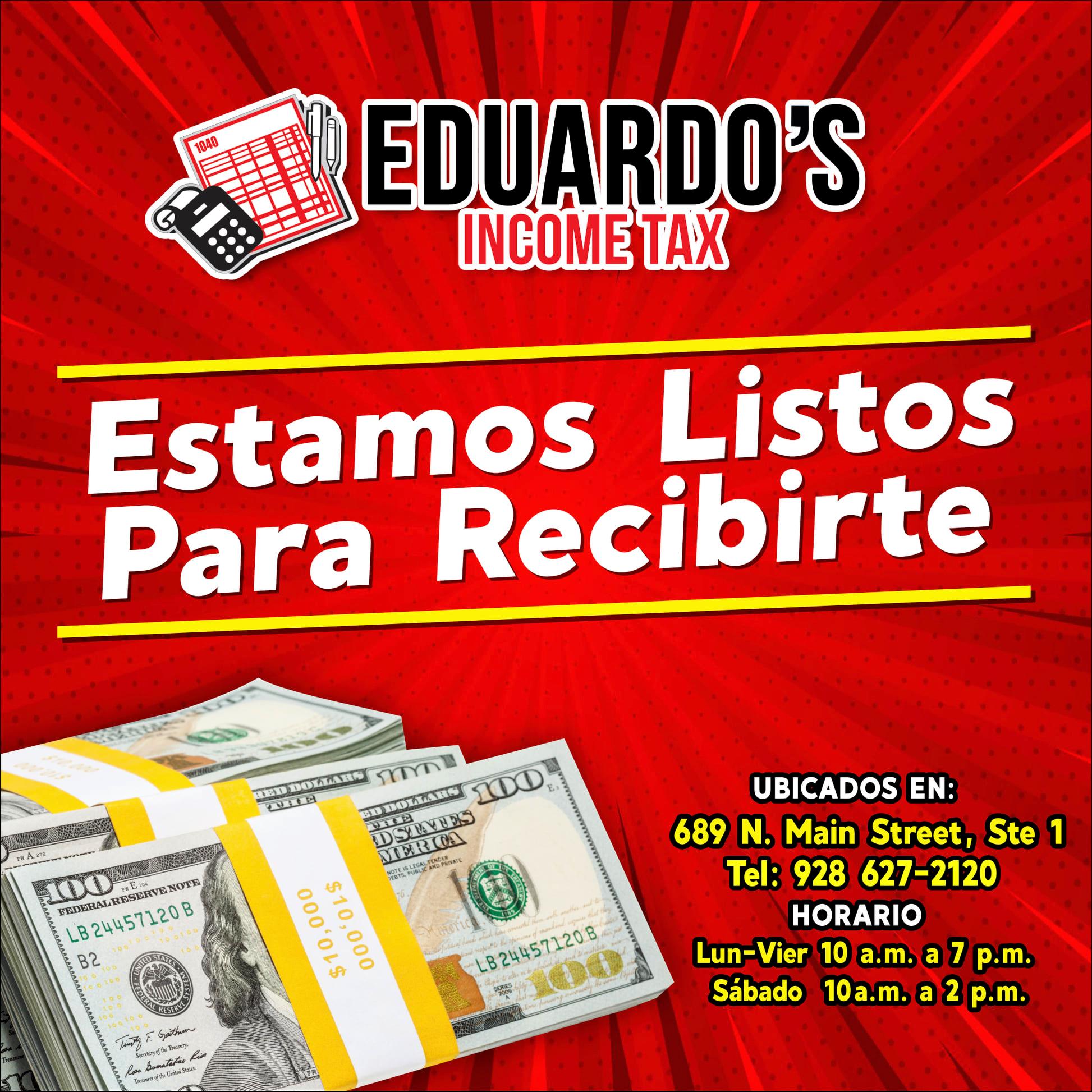 Eduardo's Income Tax 689 Main St #1, San Luis Arizona 85349
