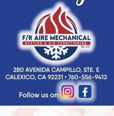 F/R AIRE Mechanical Heating & Air Conditioning 280 Avenida Campillo STE E, Calexico California 92231