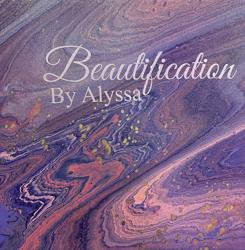 BEAUTIFICATION BY ALYSSA
