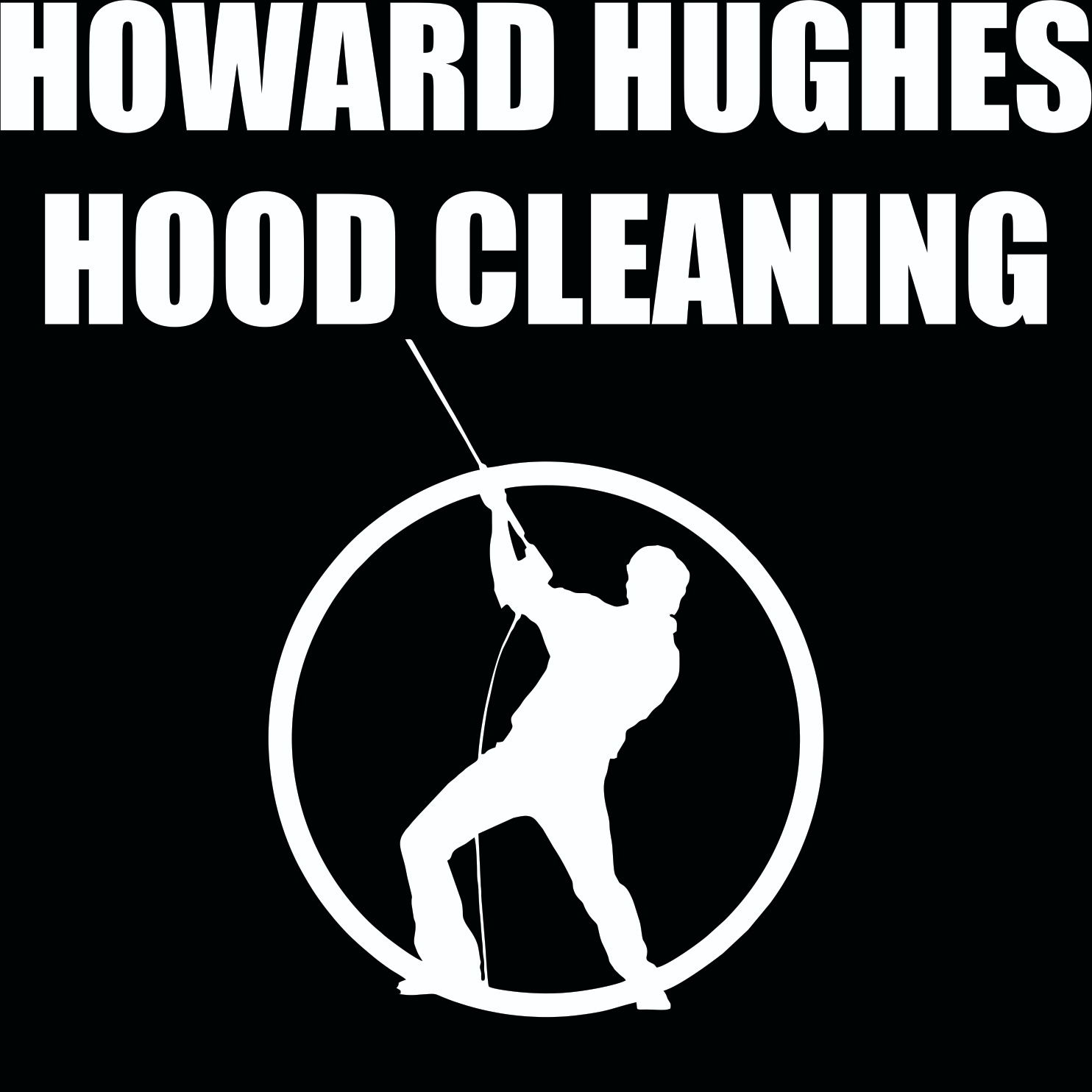 Howard Hughes Hood Cleaning
