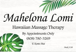Mahelona Lomi LLC
