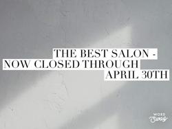 the BEST Salon - permanently closed