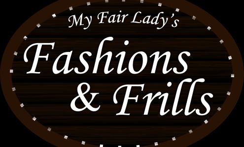 My Fair Lady's Fashions & Frills Holdrege