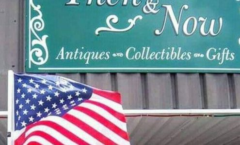 Then & Now Antiques Gifts and Collectibles