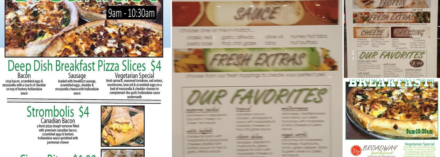 Broadway Fast & Fresh Featuring Broadway Pizza Menu
