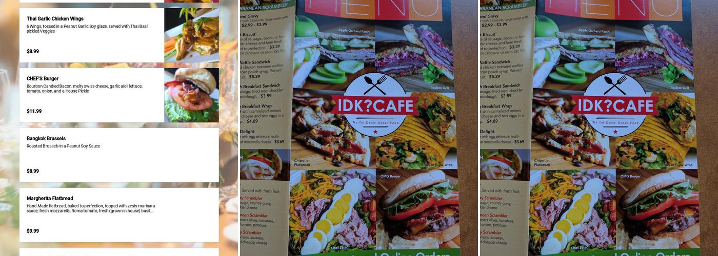 IDK? CAFE + Catering Menu