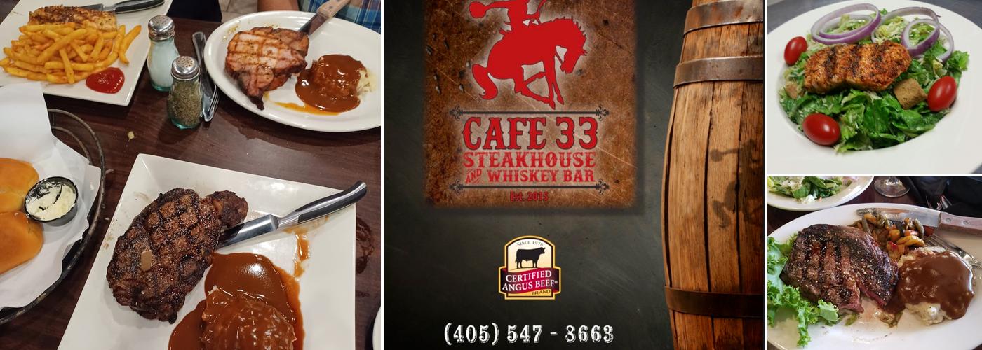 Cafe 33 Steakhouse and Whiskey Bar Menu