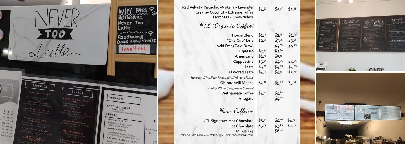 Never Too Latte Menu