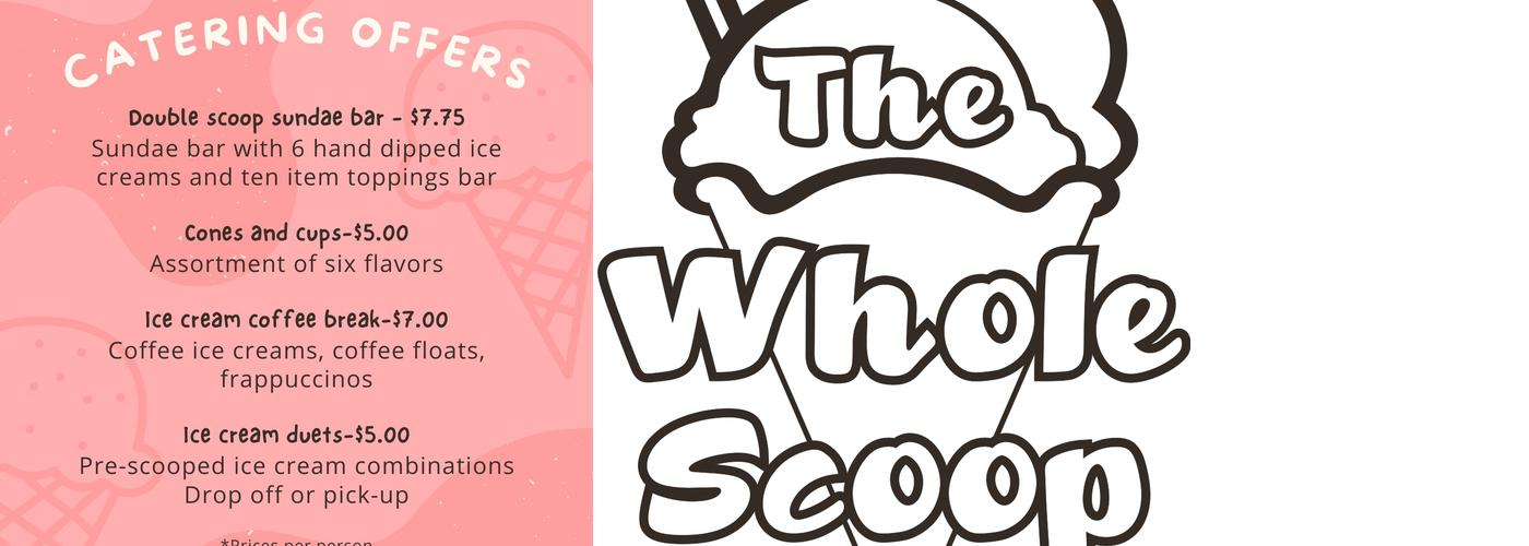 The Whole Scoop Ice Cream Shop Menu