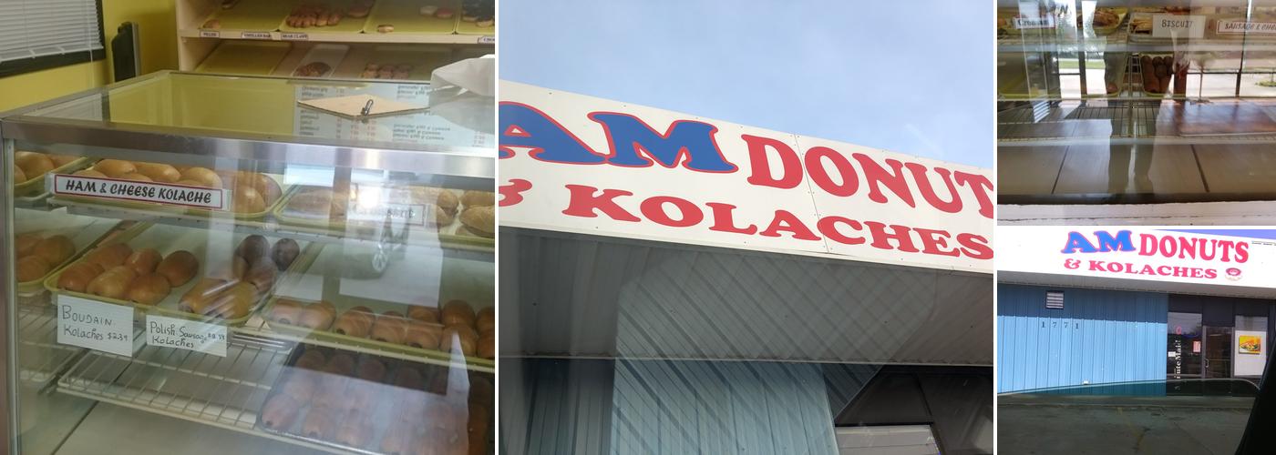 AM Donuts and Kolaches