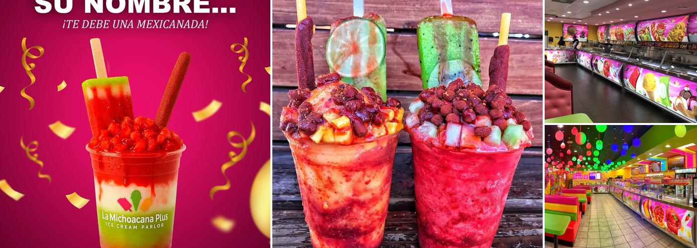 La michoacana PLUS —Huntington Park—