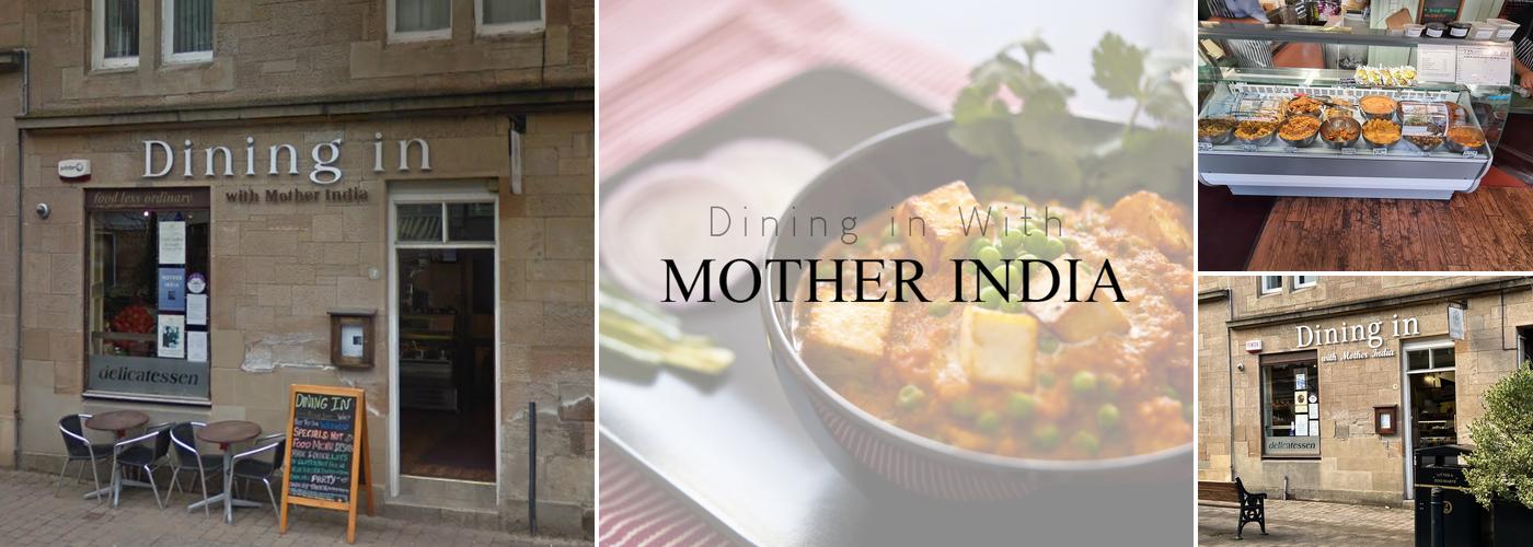 Dining In With Mother India