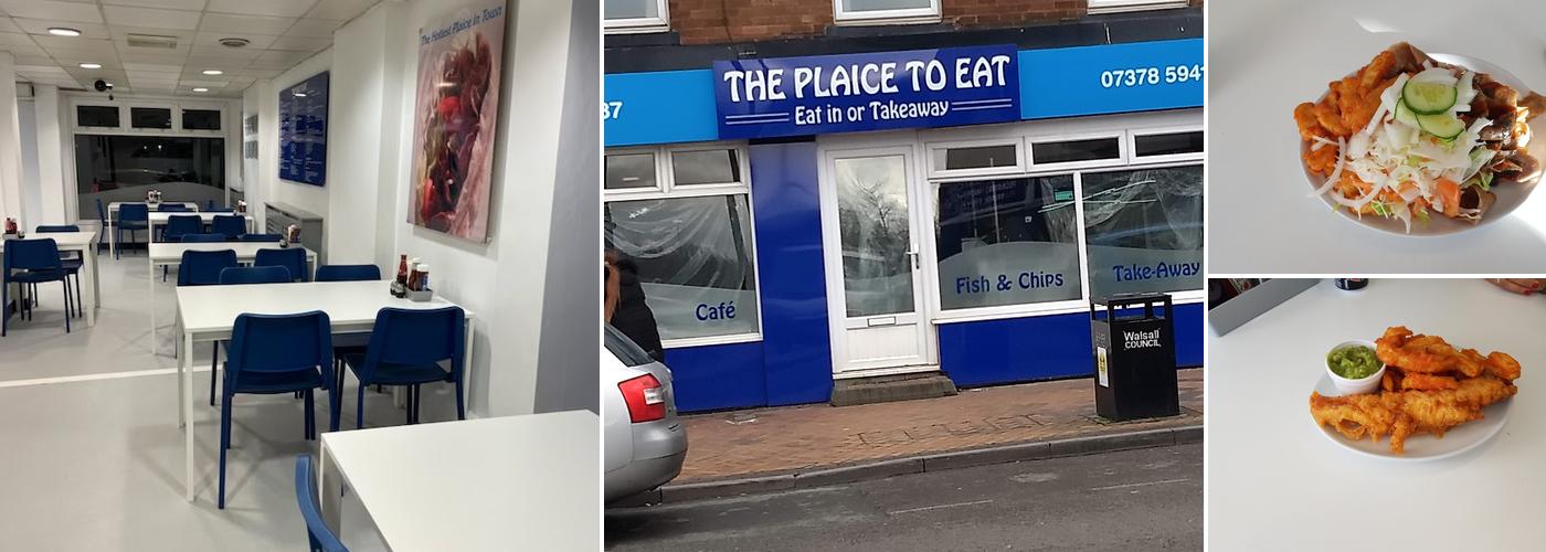 THE PLAICE TO EAT (BROWNHILLS) LIMITED