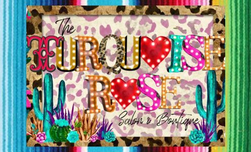 The Turquoise Rose Salon & Boutique, LLC