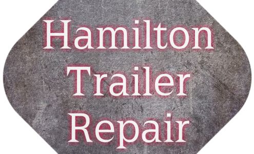 Hamilton Trailer Repair Hamilton