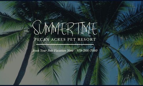 Pecan Acres Pet Care Pet Resort Richwood