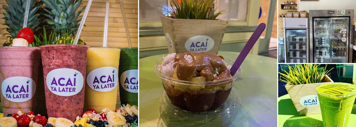 Acai Ya Later