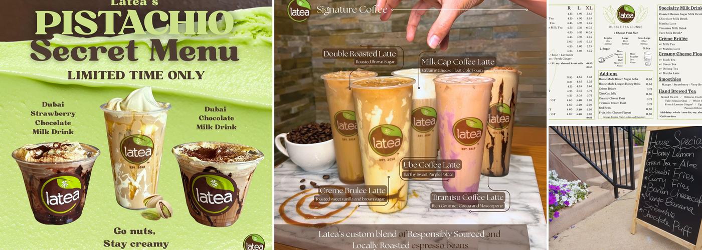 Latea Bubble Tea Lounge - Housemade Family Recipe Boba Menu