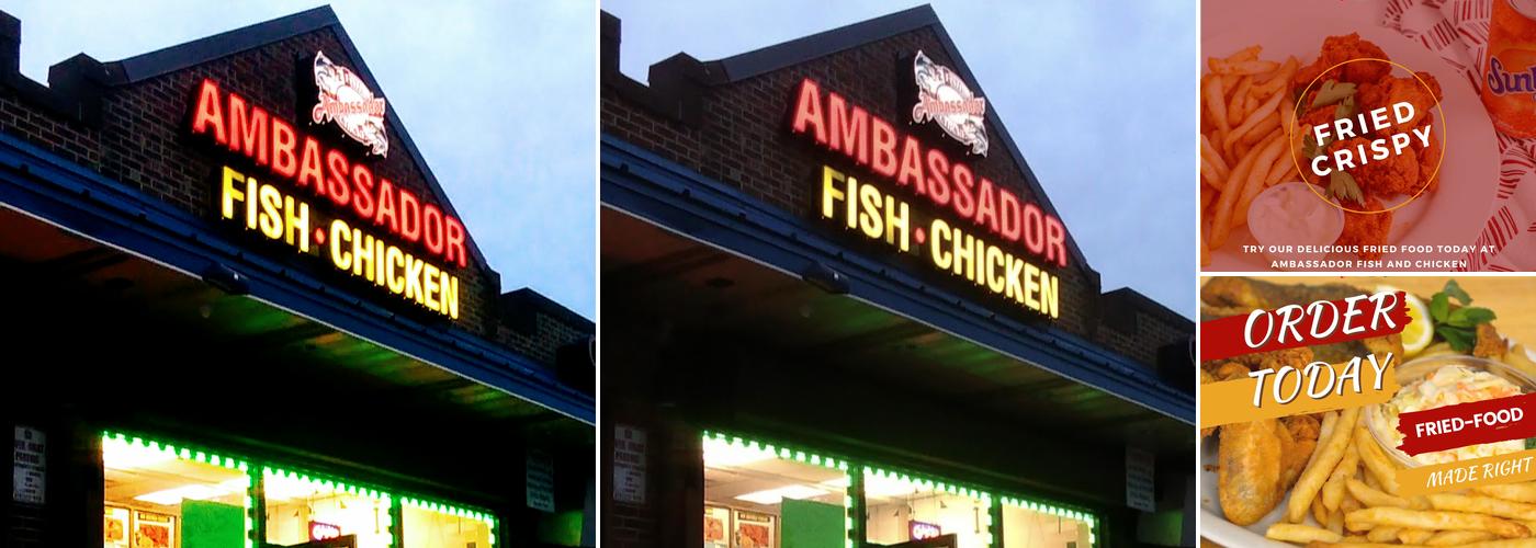 Ambassador Fish and Chicken