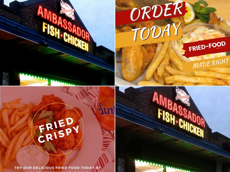 Ambassador Fish and Chicken