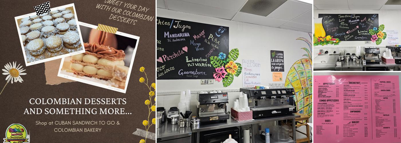 Cuban Sandwich To Go & Colombian Bakery Menu