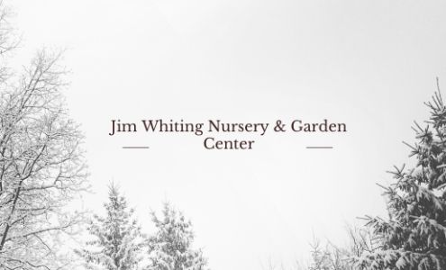 Jim Whiting Nursery And Garden Center