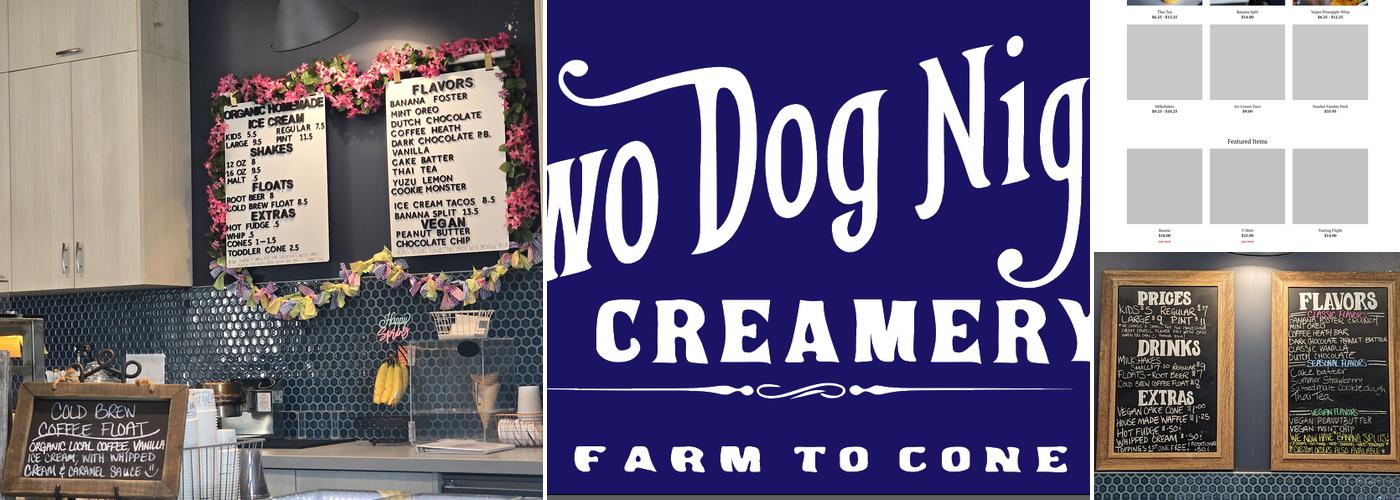 Two Dog Night Creamery Menu