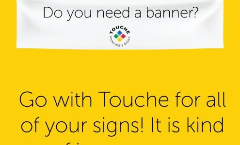 Touche’ Printing & Signs