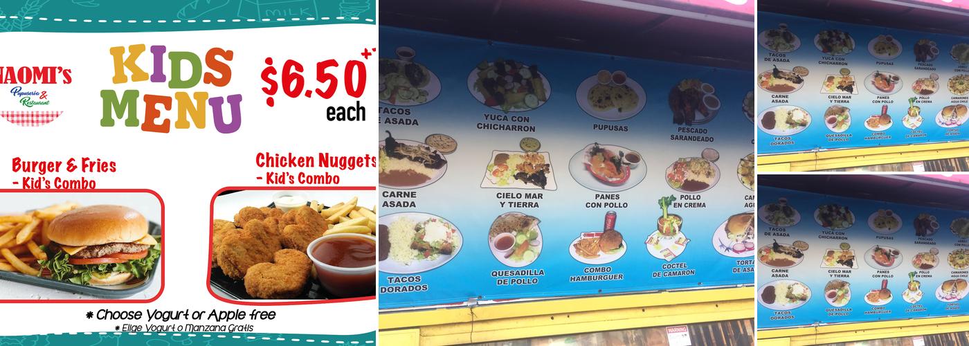 Naomi's Pupusería and Restaurant #1 Menu