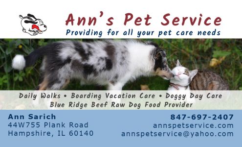 Ann's Pet Service, Ltd. 44W755 Plank Rd, Hampshire Illinois 60140