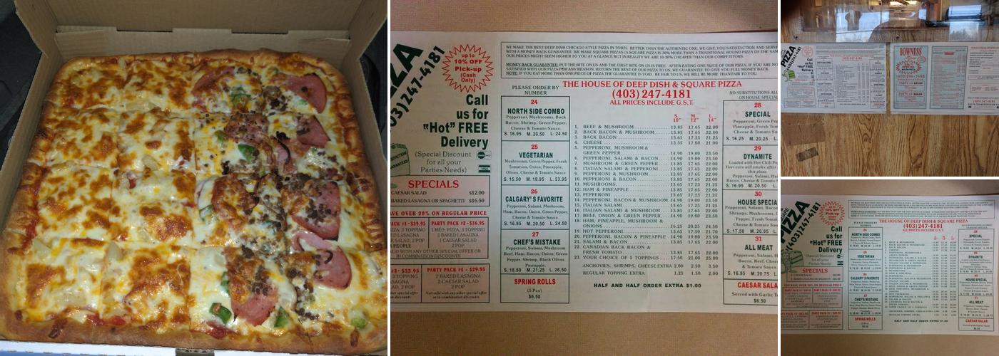 Deep & Square Pizza / Bowness Pizza (2 for 1 Round Pizza) Menu