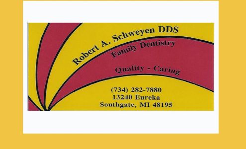 Robert A. Schweyen DDS Family dentistry 13240 Eureka Rd, Southgate Michigan 48195