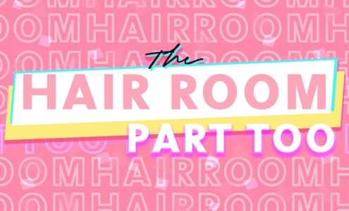 The Hair Room Part Too