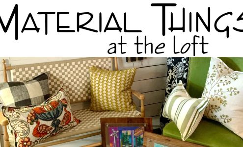 Material Things at the Loft