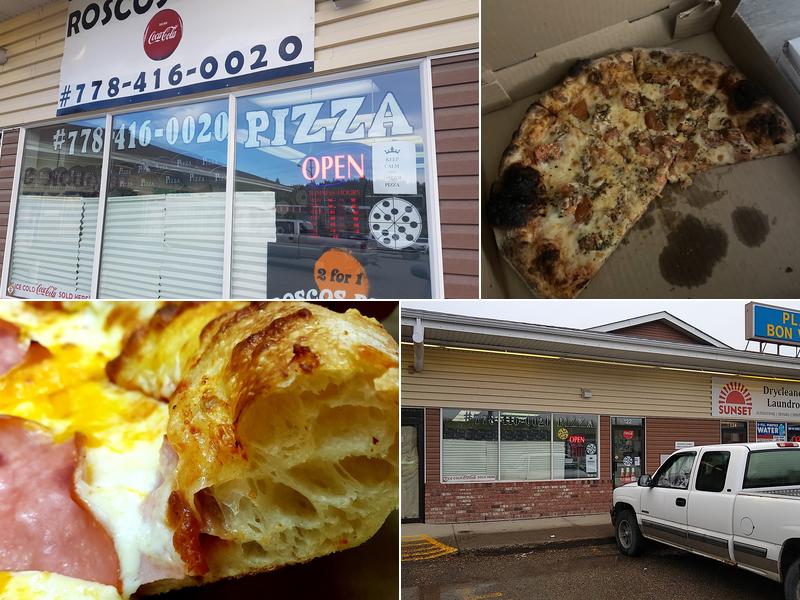 Rosco's Pizza 122 - 4488 highway 16 West, Prince George