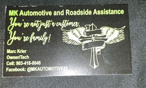 MK Automotive and Roadside Assistance 6640 FM1840, De Kalb Texas 75559