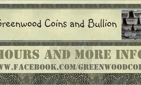 Greenwood Coins and Bullion