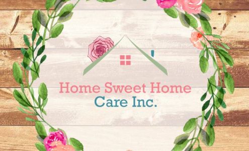 Home Sweet Home Care Inc.