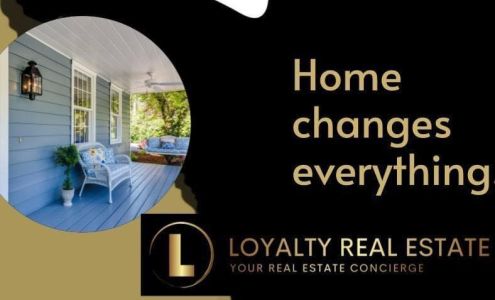 Loyalty Real Estate