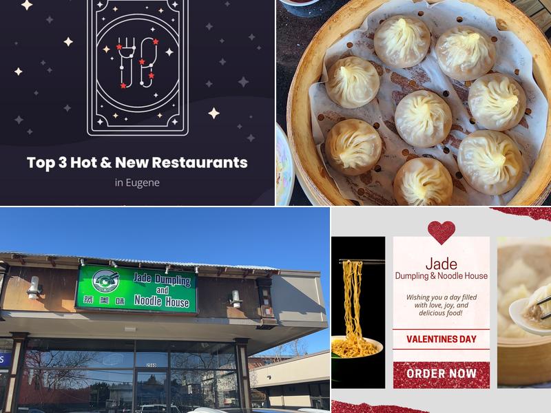 Jade Dumpling & Noodle House 2560 Willamette St, Eugene