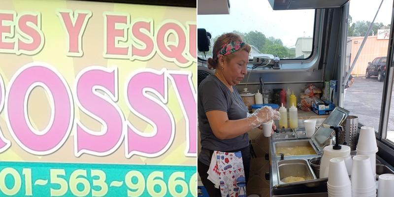 Elotes and Esquites Rossy