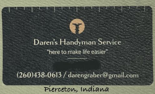 Daren's Handyman Service 7387 E 200 N, Pierceton Indiana 46562