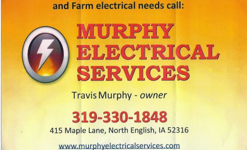 Murphy Electrical Services, LLC (Travis Murphy- Owner) 238 N Main St, North English Iowa 52316