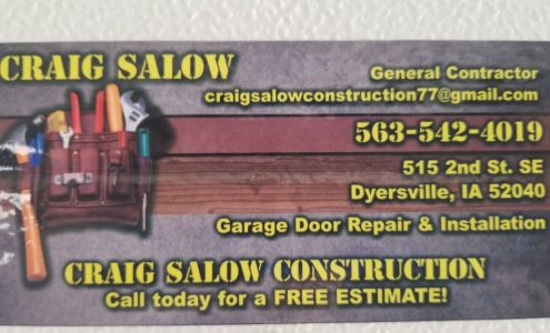 Craig Salow Construction LLC 1515 2nd Avenue SE, Dyersville Iowa 52040