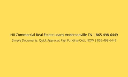HII Commercial Real Estate Loans Andersonville TN Andersonville