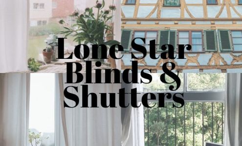 Lone Star Blinds & Shutters