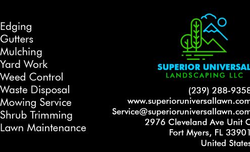 Superior Universal Landscaping, LLC 2976 Cleveland Ave # C, Fort Myers Florida 33901
