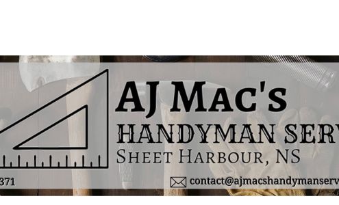 Aj Macs handyman 196 Hwy 224, Sheet Harbour Nova Scotia B0J 3B0